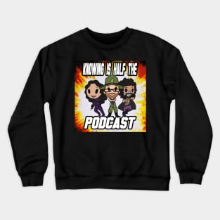 Knowing is Half the Podcast Season 2 Logo Crewneck Sweatshirt